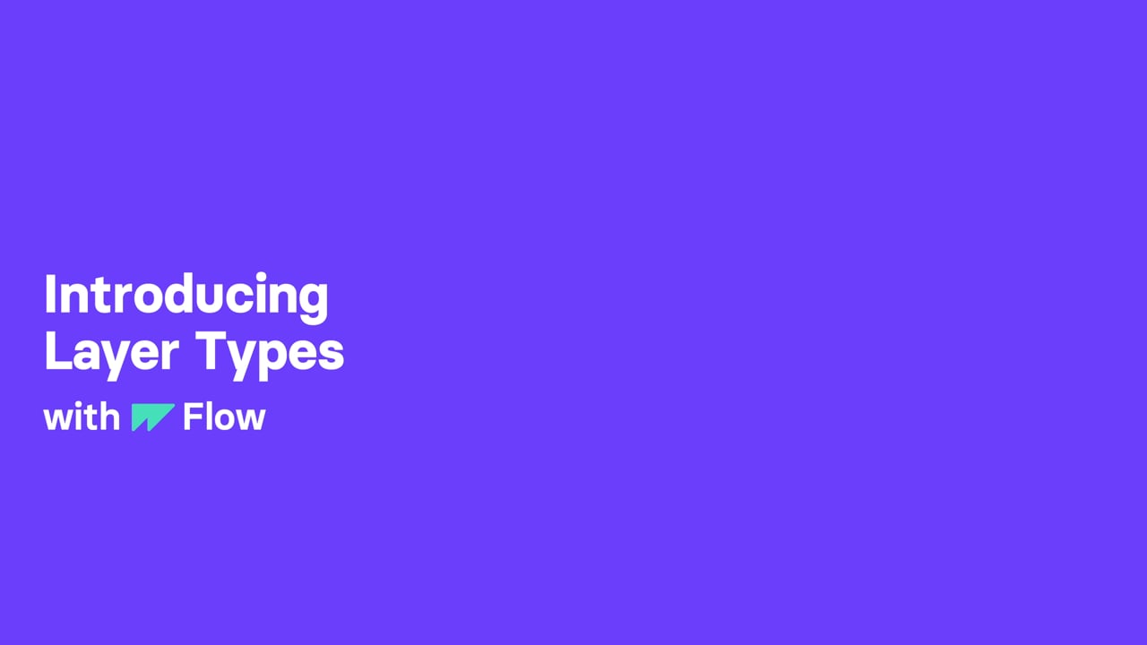 Introducing Layer Types