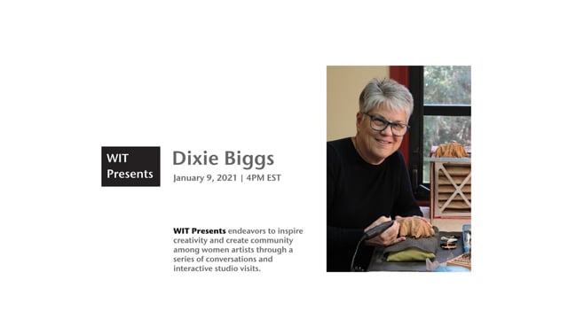 Video thumbnail: WIT Presents: Dixie Biggs, January 9, 2021 (TRT 1:18:03)