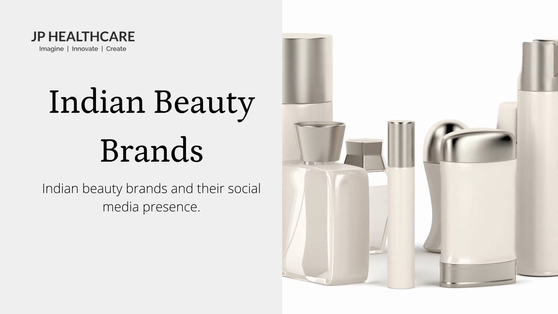 Indian Beauty Brands.mp4 on Vimeo