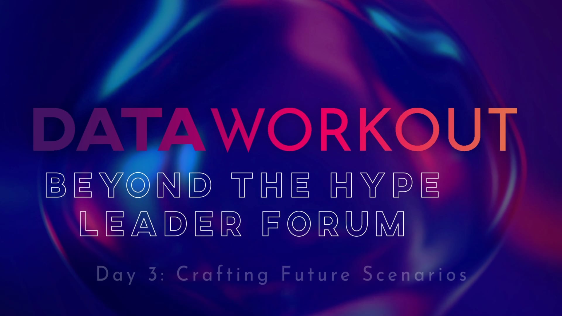 Beyond The Hype Leader Forum: Day 3 Trailer