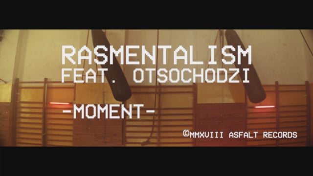 Rasmentalism feat. Otsochodzi 