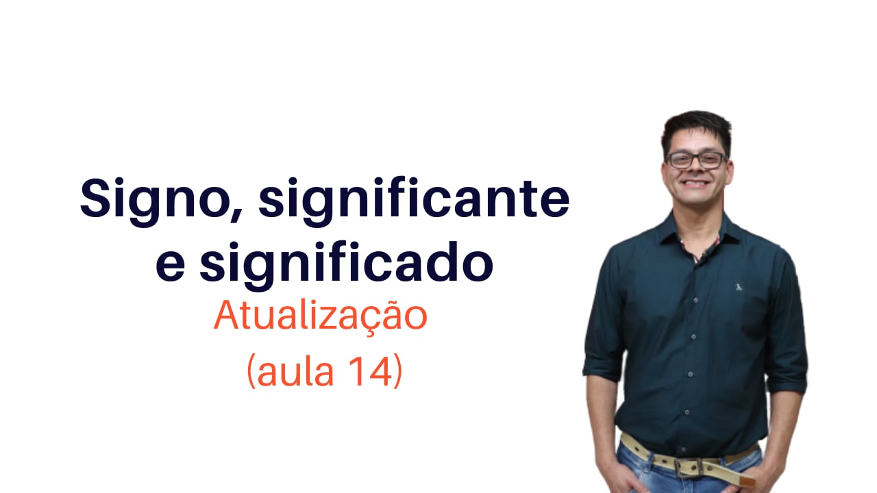 Signo, Significante e Significado