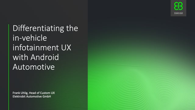 Differentiating the in-vehicle infotainment experience with Android Automotive