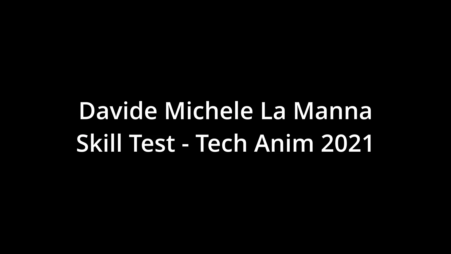 Davide Michele La Manna Skill Test Tech Anim 2021