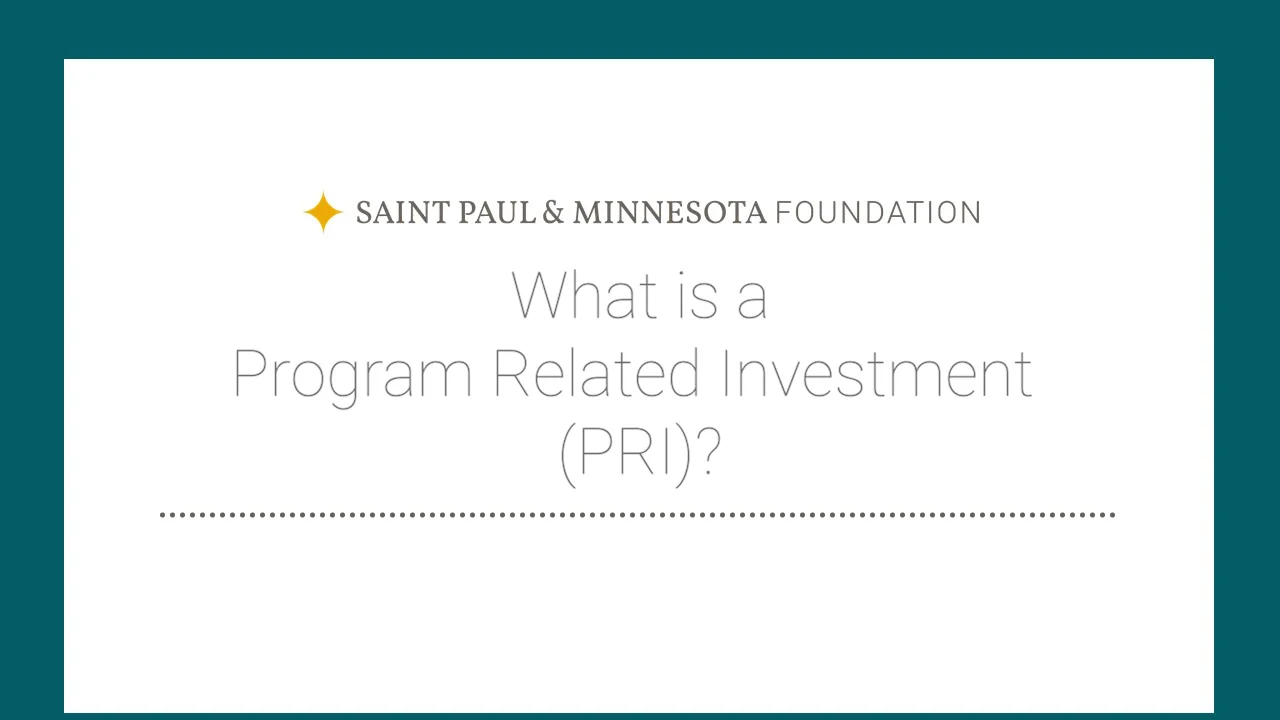 Program Related Investments  Saint Paul & Minnesota Foundation