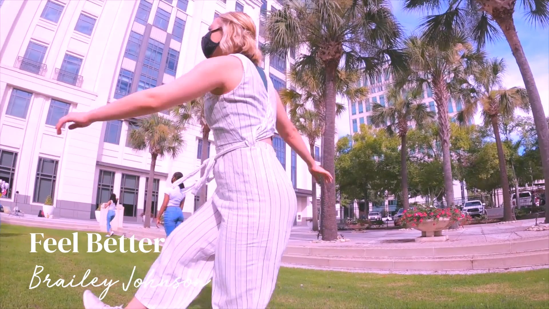 Feel Better by Brailey Johnson and The Johnson Company