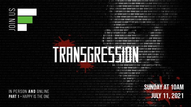 Transgression Part 1 // "Happy Is The One"