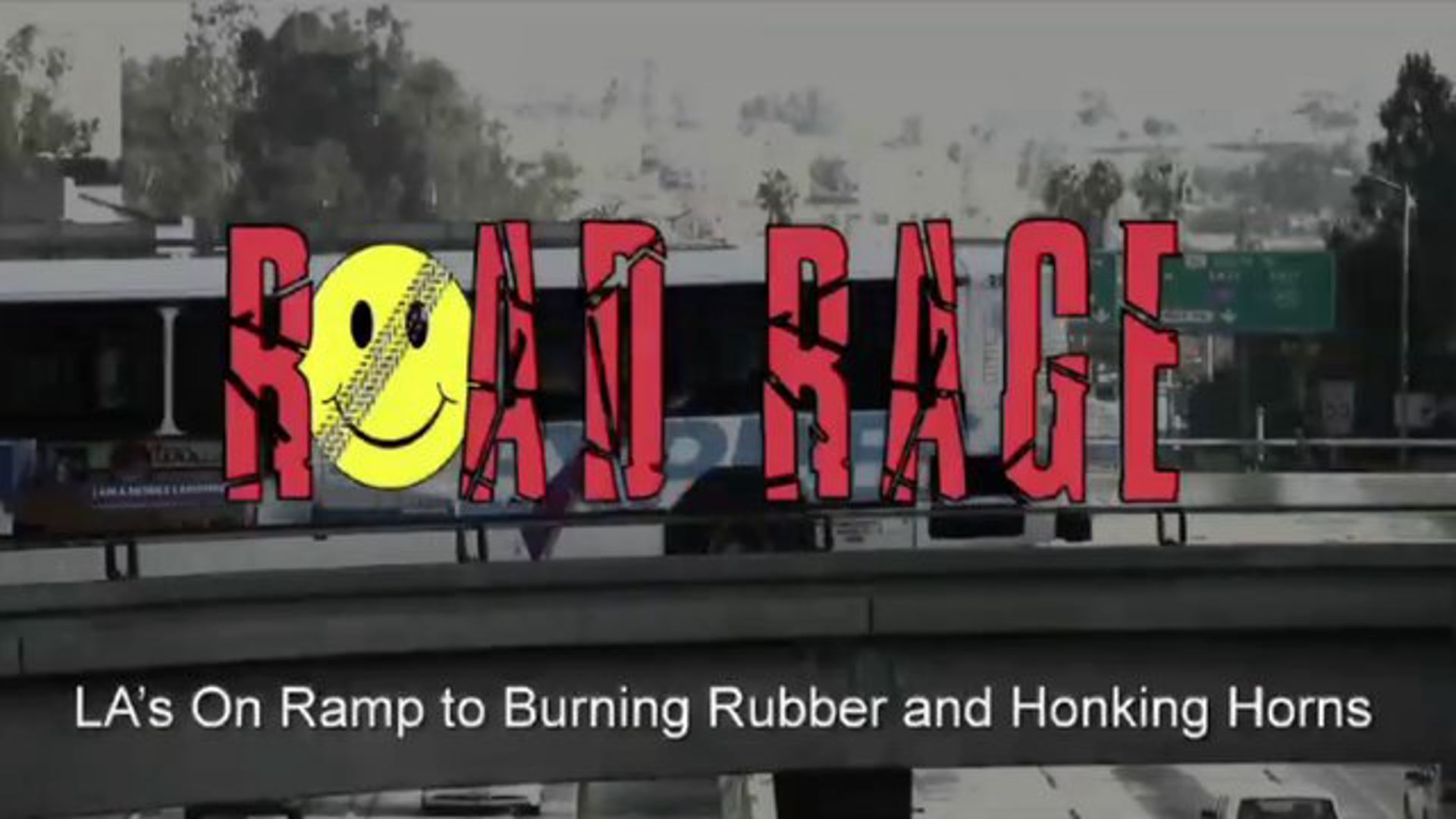 ROAD RAGE