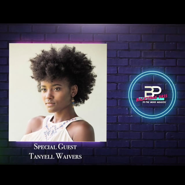 Special Guest, Actress, Tanyell Waivers