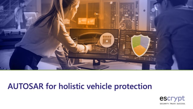 AUTOSAR for holistic vehicle protection