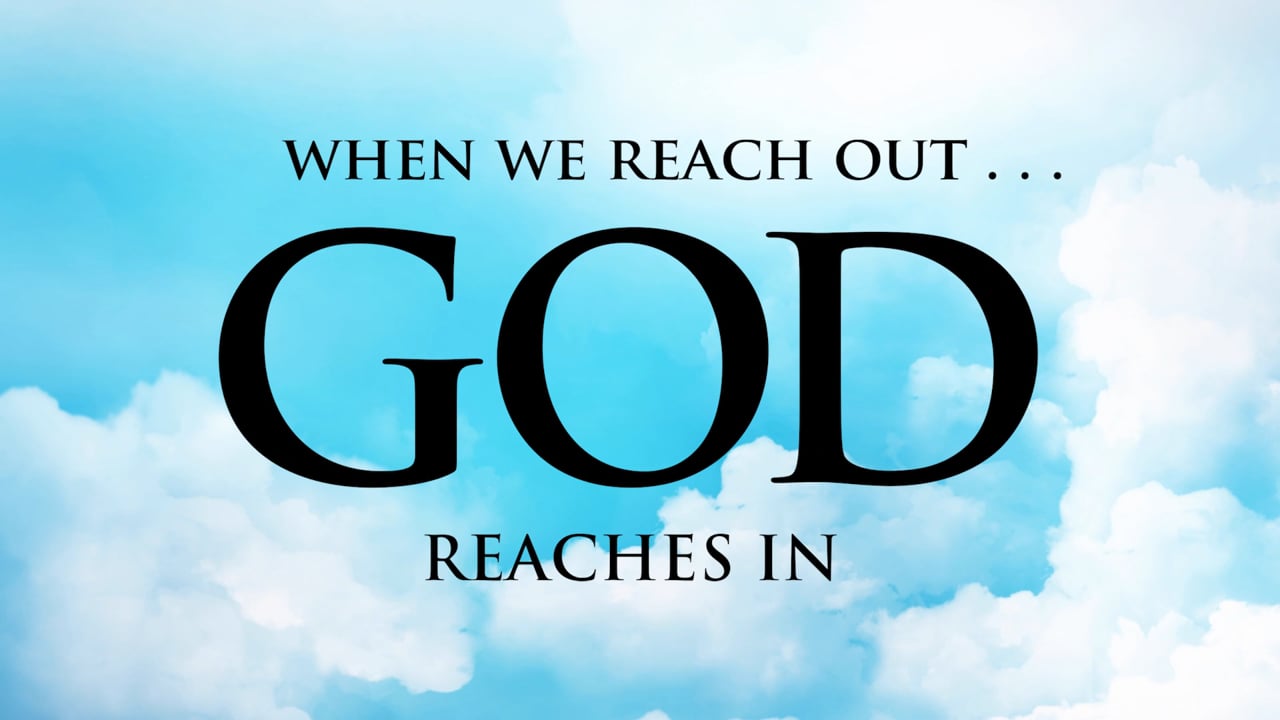 Pastor Mike Sanes - When We Reach Out God Reaches In