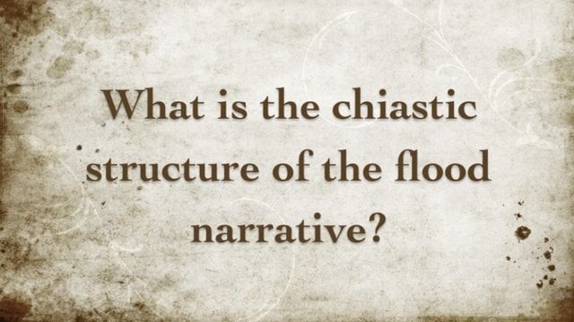 Chiasm in the Flood Narrative on Vimeo