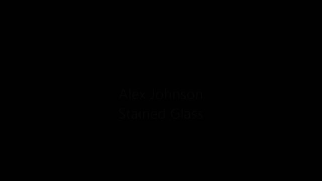 Alex Johnson. Stained Glass.