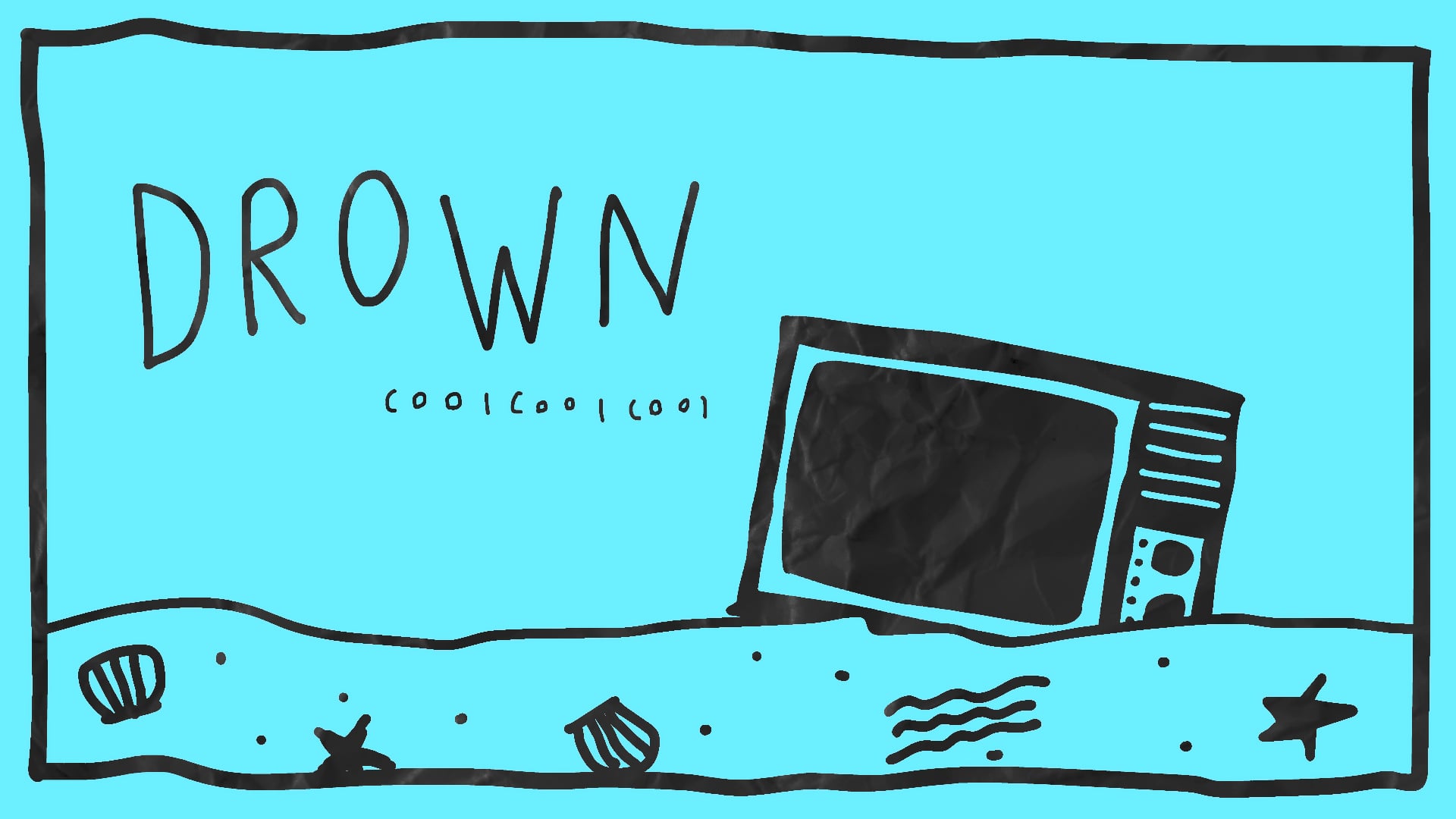 Cool Cool Cool - "Drown" (Official Lyric Video)