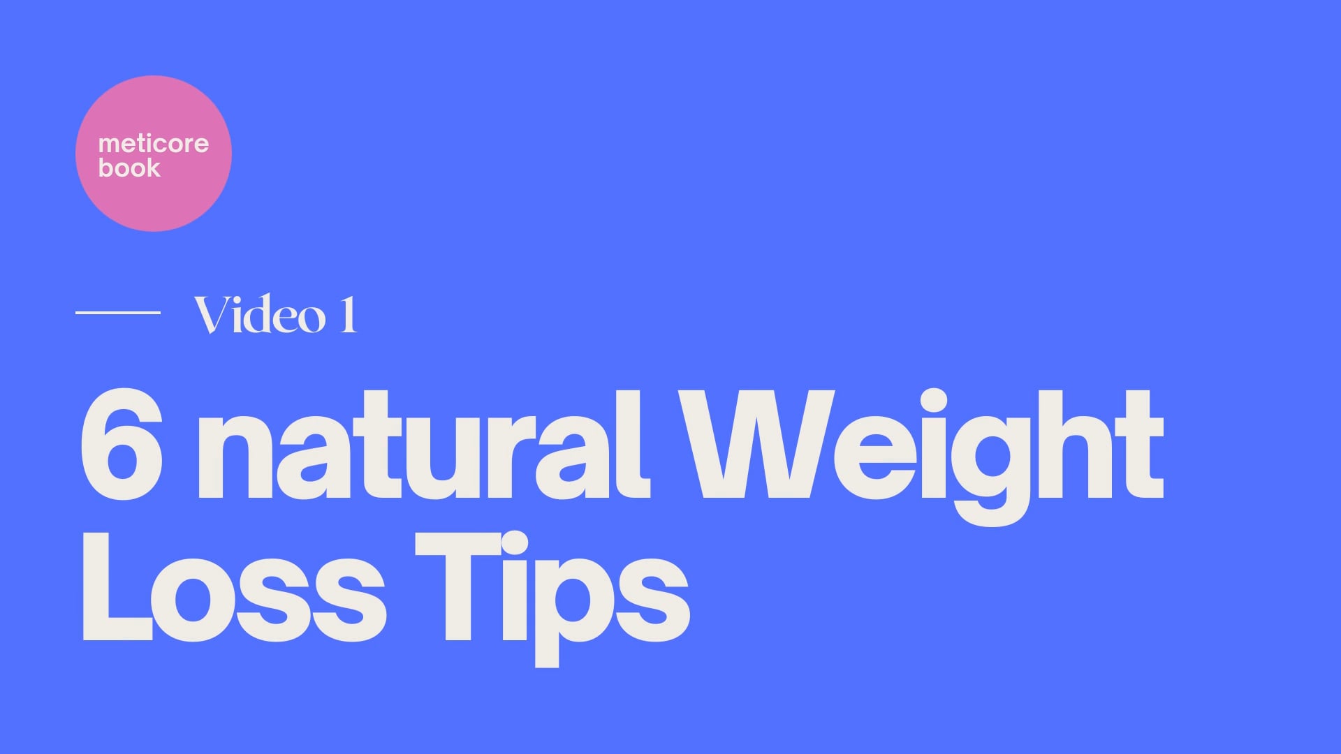6 NATURAL WEIGHT LOSS TIPS _ healthy + sustainable.mp4