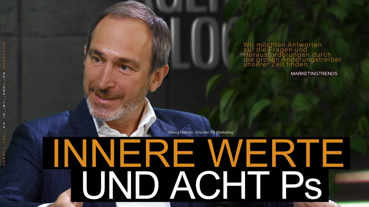 Agency Log: Innere Werte und acht Ps