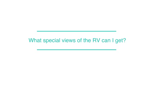 What special views of the RV can I get?