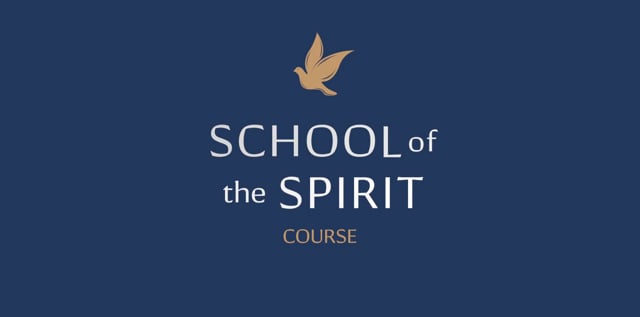 School of the Spirit | 2021 | Session 7