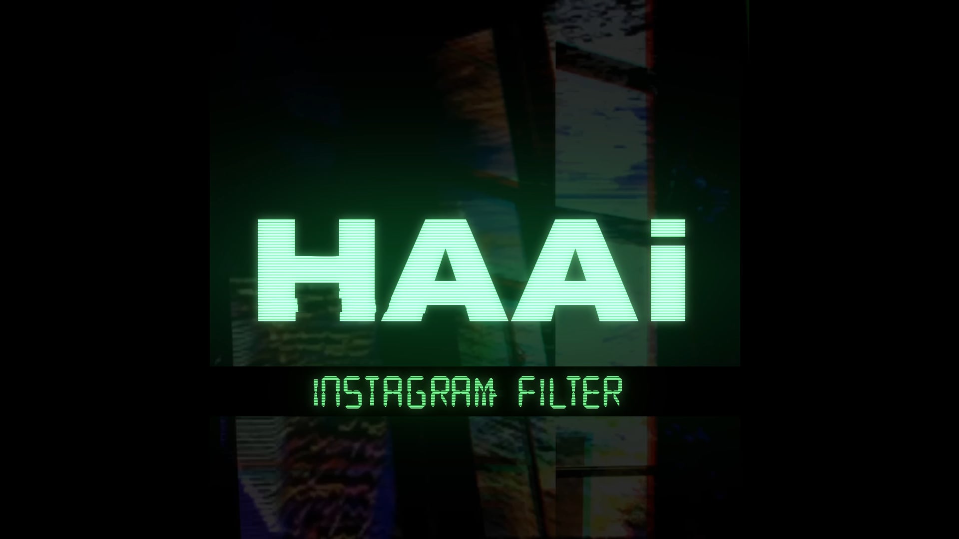 Instagram Filter promo for HAAi