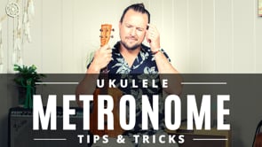 How to Practice Ukulele with a Metronome