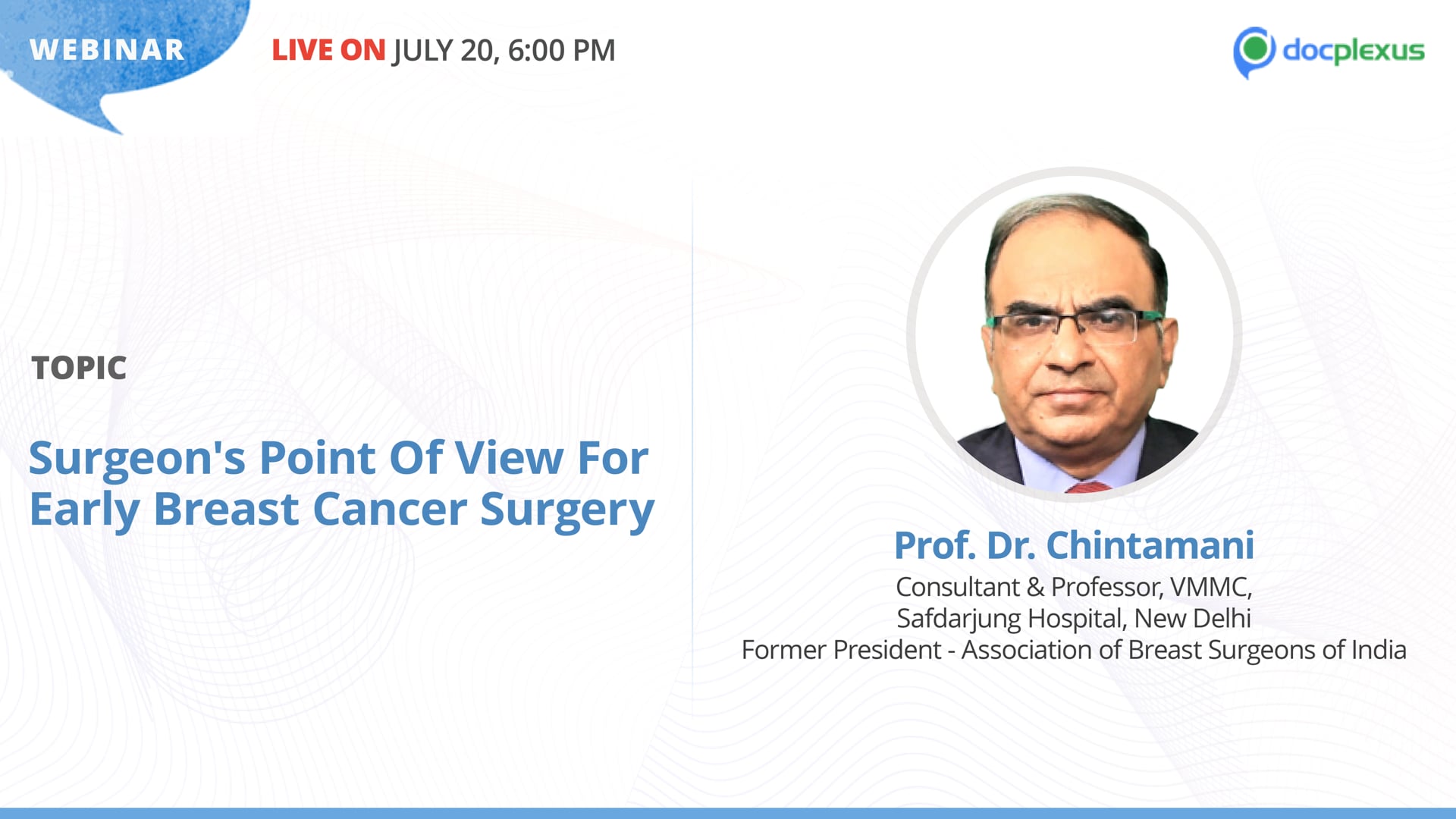Surgeon's Point of View for Early Breast Cancer Surgery