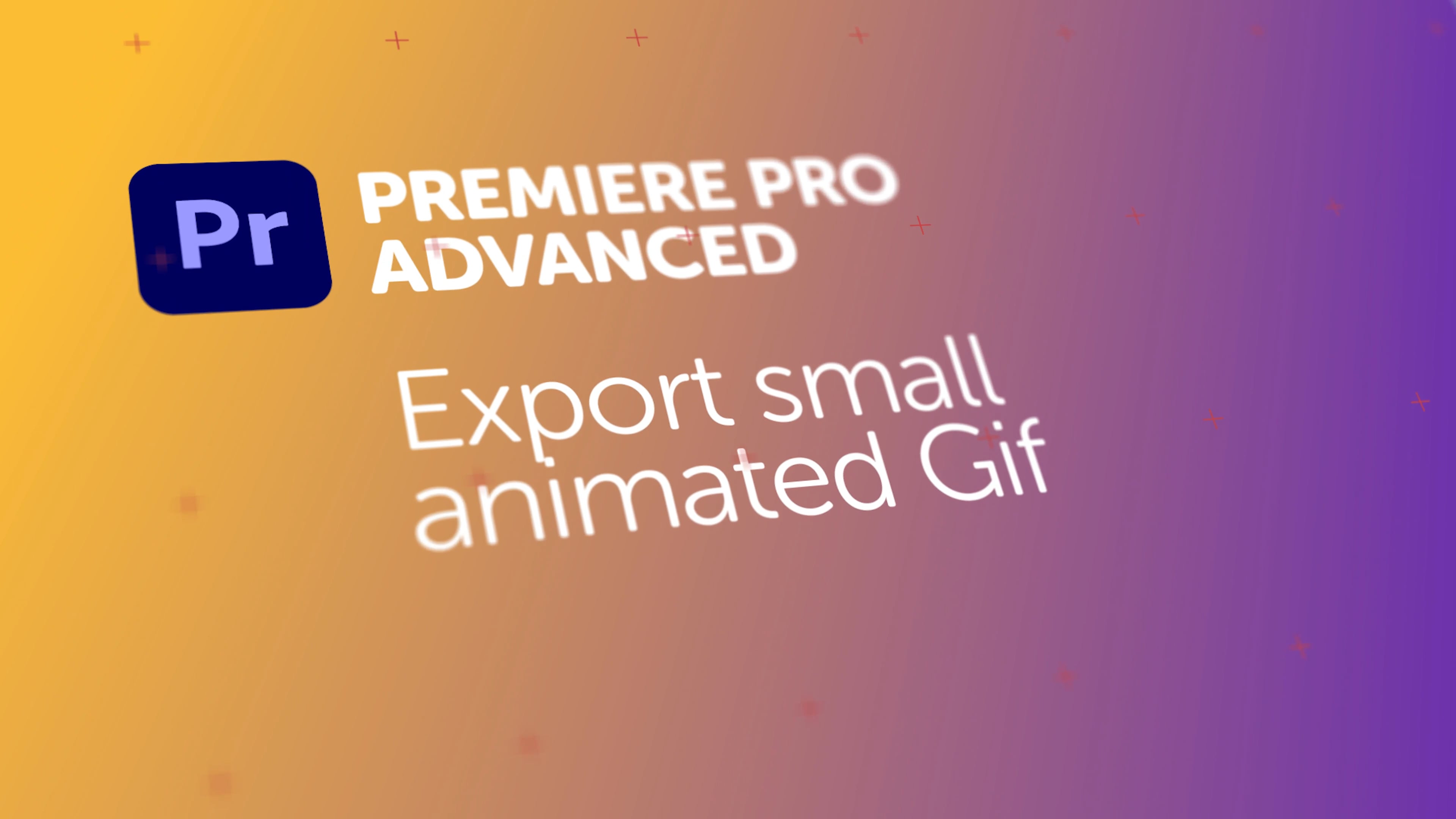 Converting video to animated GIFs in Adobe Premiere Pro 