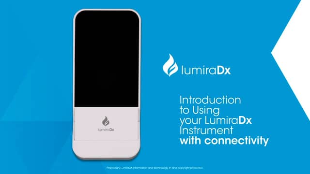 Introduction to using your LumiraDx Instrument with connectivity - EUA ...
