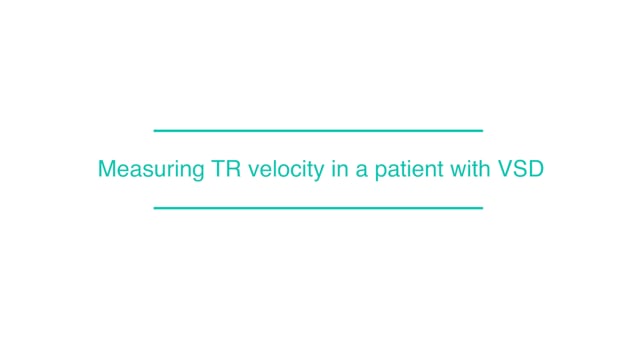 Measuring TR velocity in a patient with VSD