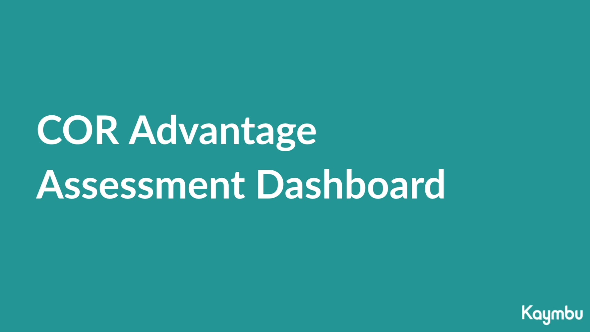 Getting Started with COR Advantage The Assessment Dashboard on Vimeo
