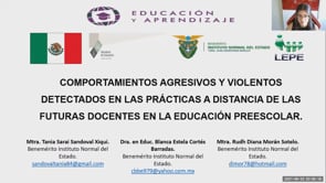 Comportamientos Agresivos y Violentos Detectados en las Prácticas a Distancia de las Futuras Docentes en la Educación preescolar.