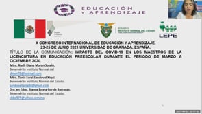 Impacto del COVID-19 en los Maestros de la Licenciatura en Educación Preescolar Durante el Periodo de Marzo a Diciembre 2020.
