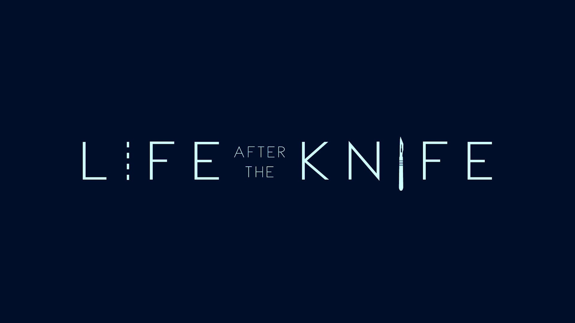 Life after the Knife Pilot_4K_Trailer.mp4