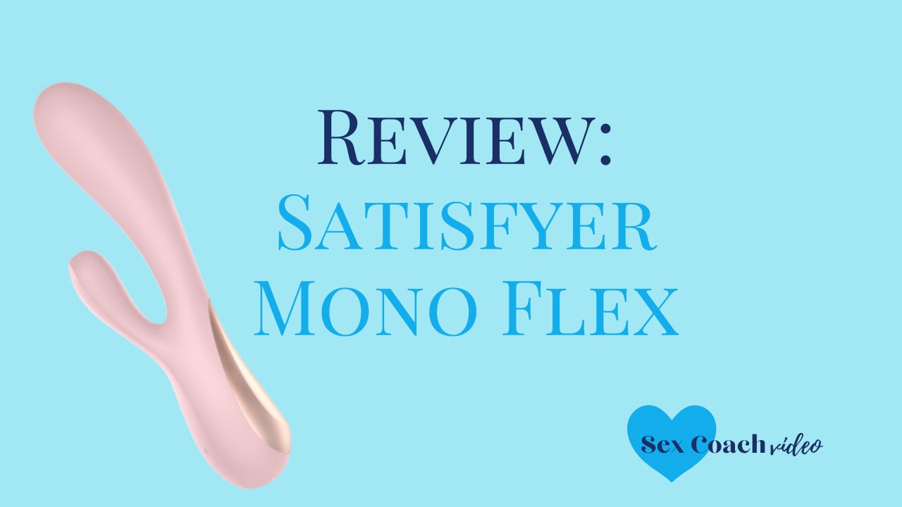 Review: Satisfyer Mono Flex