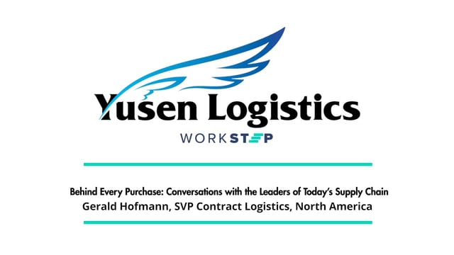 Interview with Gerald Hofmann, SVP Contract Logistics, North America at Yusen Logistics
