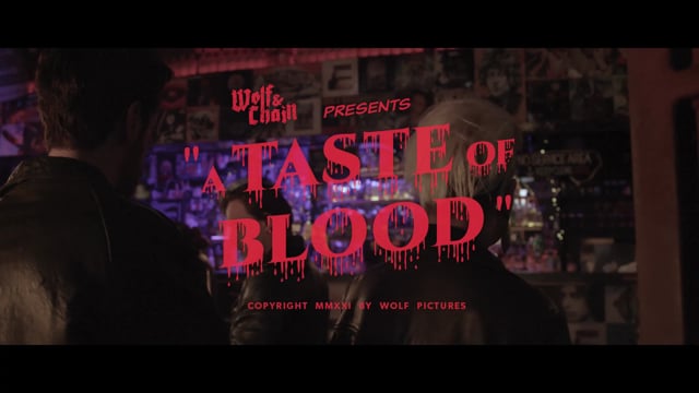 Wolf & Chain - Taste (Official Music Video)