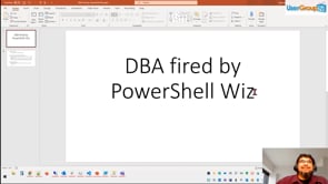 DBA Fired by the PowerShell Wiz