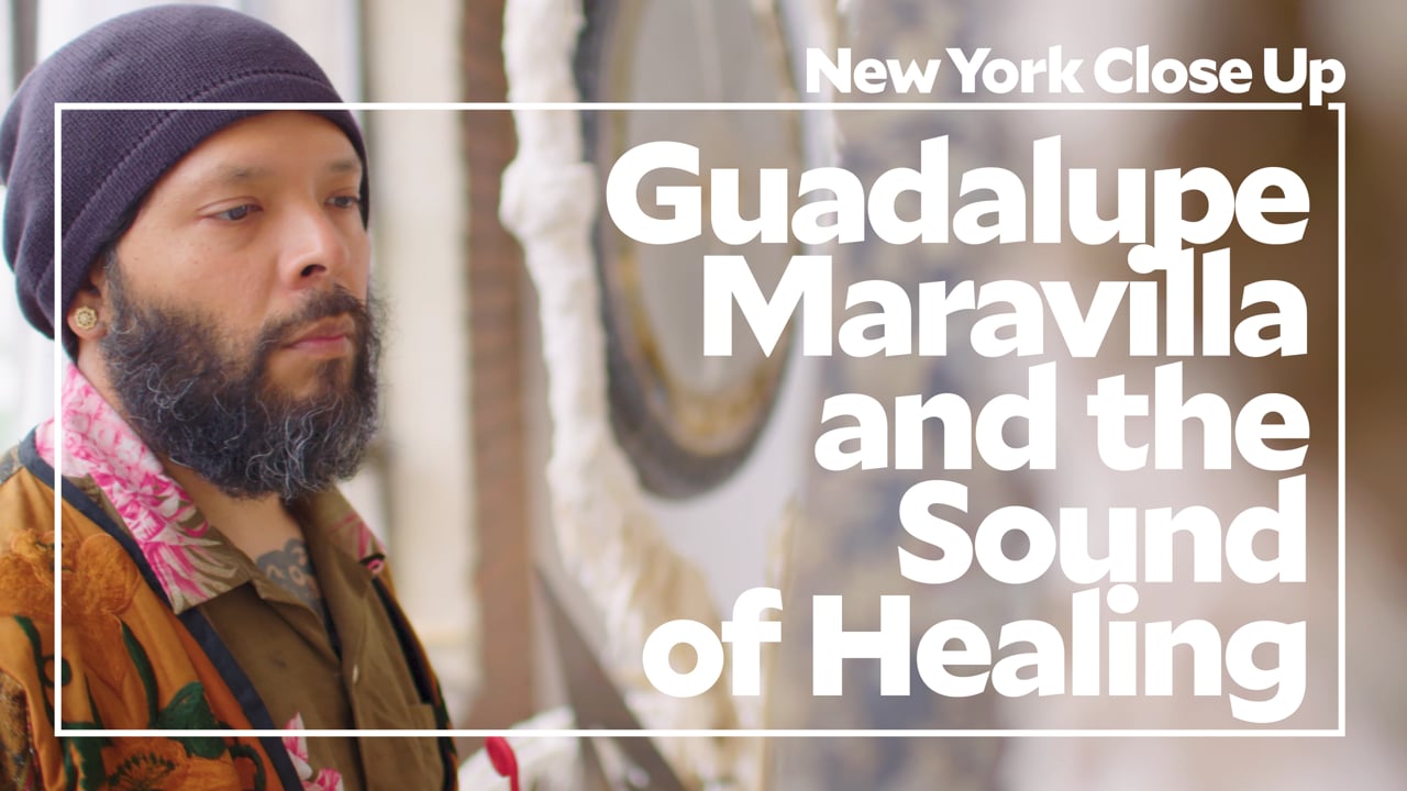 Guadalupe Maravilla & the Sound of Healing | Art21 "New York Close Up"