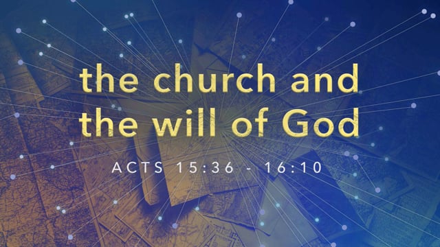 The Church and the Will of God
