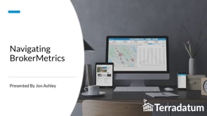 Videos in "Terradatum BrokerMetrics Training" on Vimeo