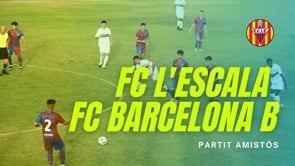 Resum FC l'Escala 0-3 FC Barcelona B