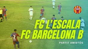 Resum FC l'Escala 0-3 FC Barcelona B