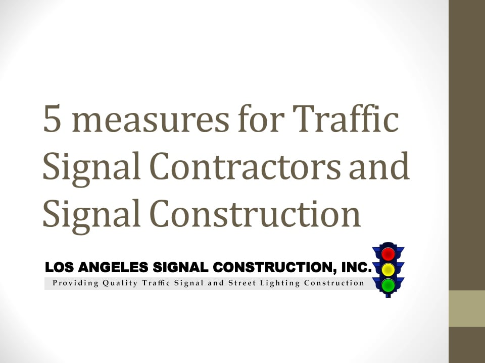 5 measures for Traffic Signal Contractors and Signal Construction on Vimeo
