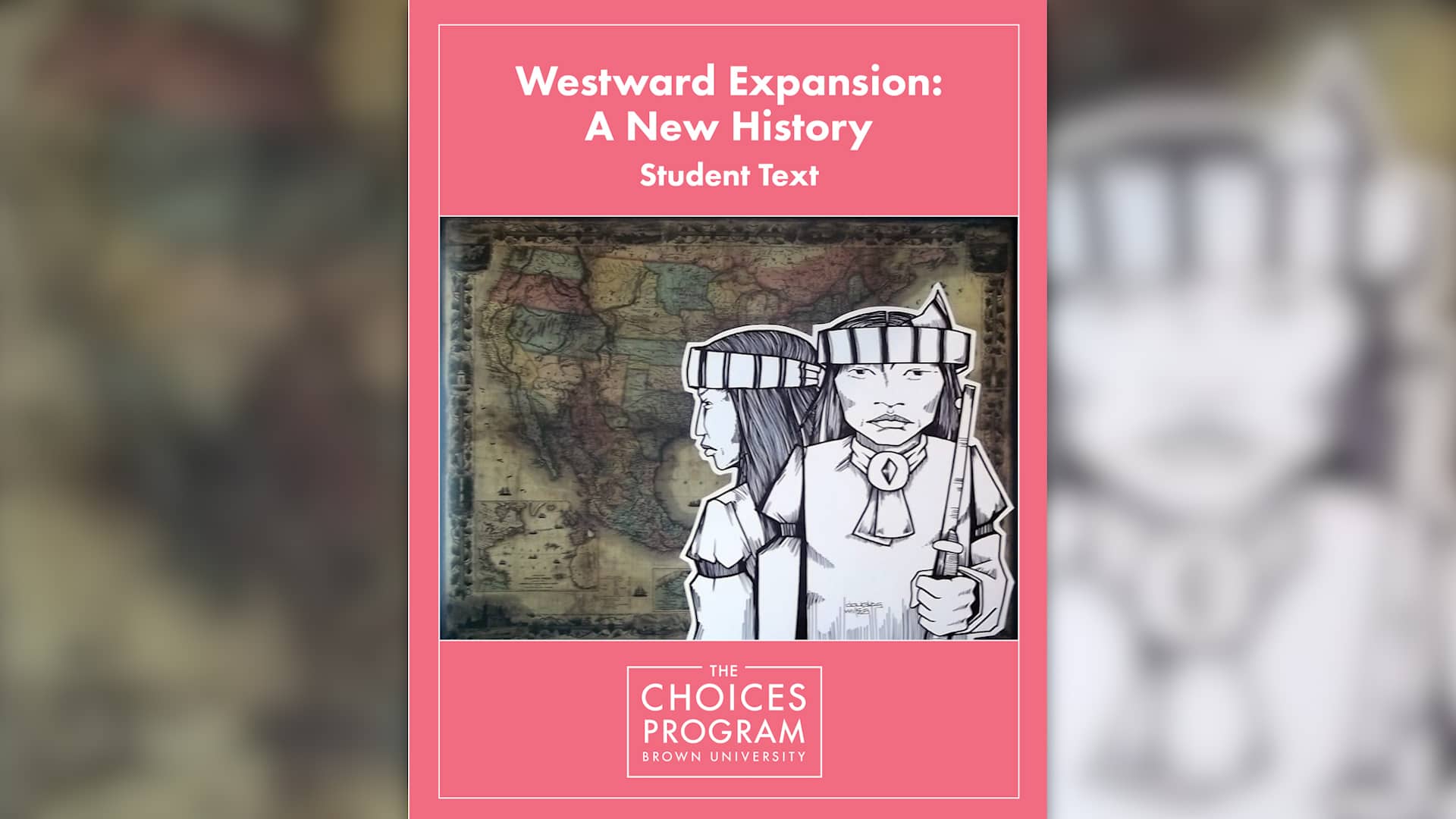 The Choices Program's "Westward Expansion A New History" unit and the