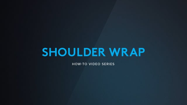 NICE How To Series: Shoulder Wrap