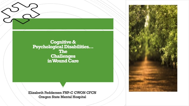 Cognitive & Psychological Disabilities..The Challenges In Wound Care
