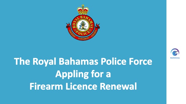 Apply for a New Firearm Licence on MyGateway.gov.bs