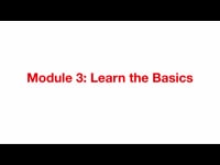 Preview of Module 3: Learn the Basics