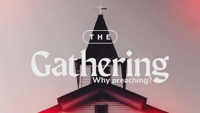 Why Preaching?