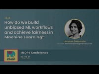 How do we build unbiased ML workflows and achieve fairness in Machine Learning?