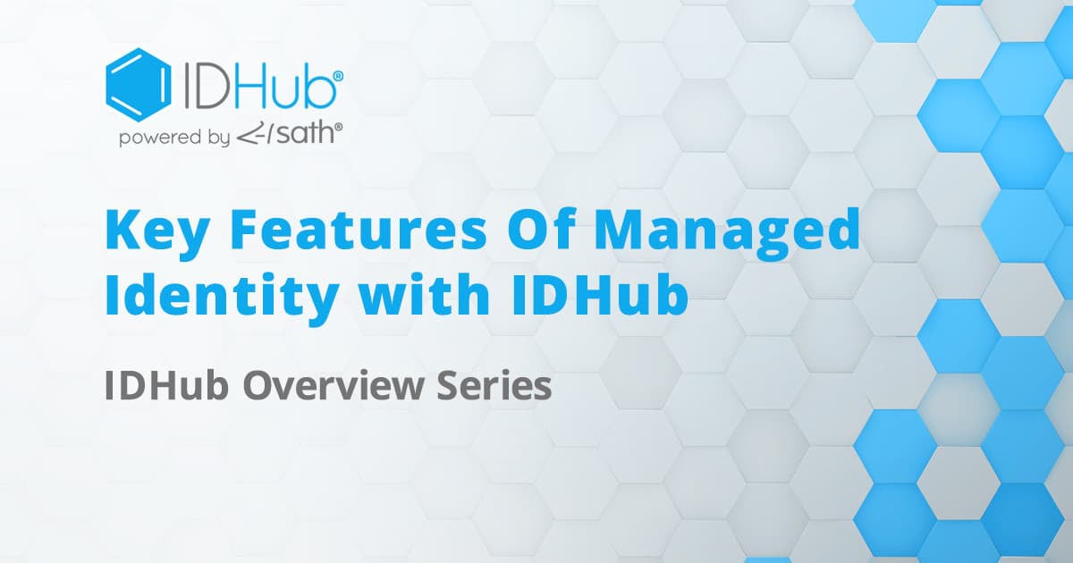IDHub Key Features